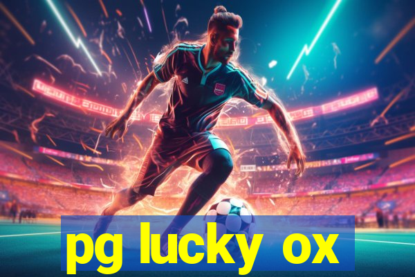 pg lucky ox
